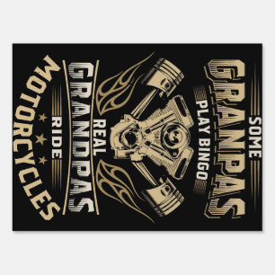 Father Gift Some Grandpas Ride Motorcycles Sign