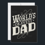 Father Gift Worlds Okayest Dad Save The Date<br><div class="desc">Father Gift Worlds Okayest Dad</div>