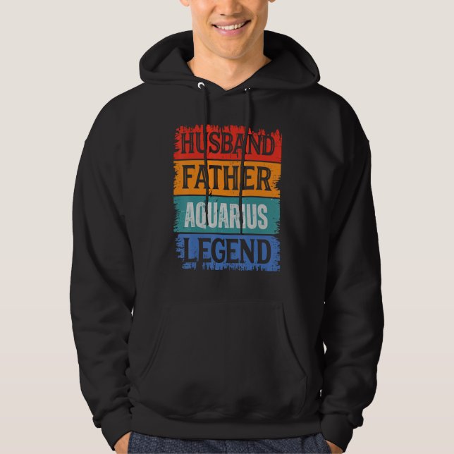 Father Husband AQUARIUS Legend Proud Dad  Retro Pa Hoodie (Front)