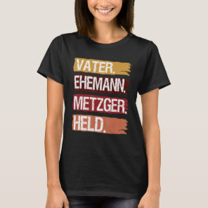 Father Husband Butcher Hero  For Master Exam T-Shirt
