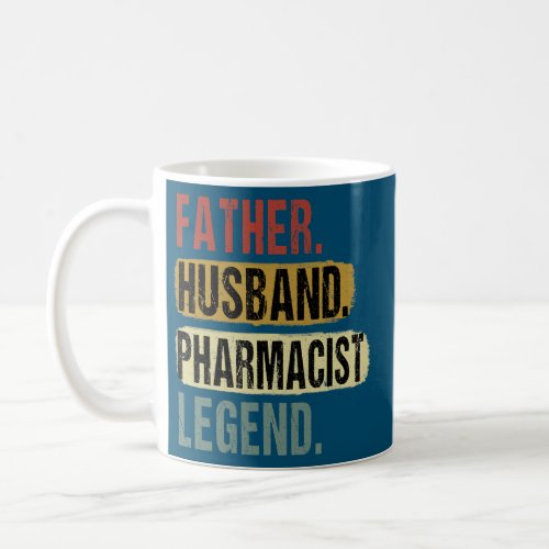 Father Husband Pharmacist Legend Vintage Dad Coffee Mug