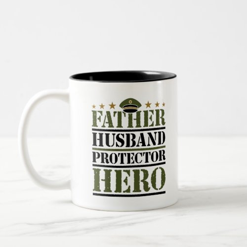 Father Husband Protector Hero Military Dad Two_Tone Coffee Mug