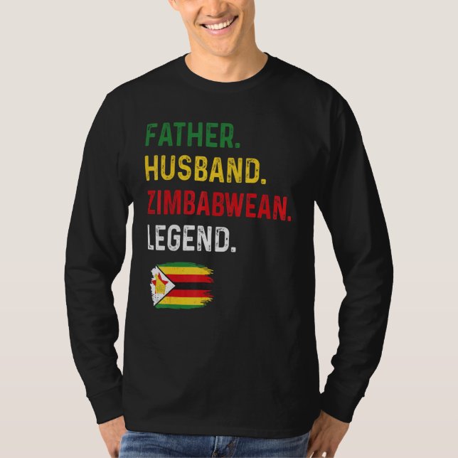 Father Husband Zimbabwean Legend Proud Dad Zimbabw T-Shirt (Front)