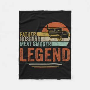 Father Husnd Meat Smoker Legend Grilling Dad Meat  Fleece Blanket