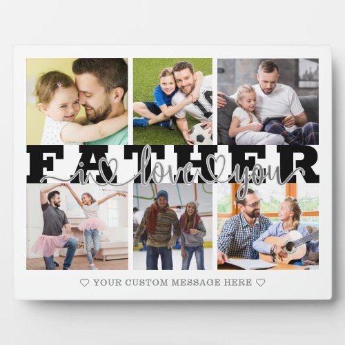 FATHER I Love You 6 Photo Collage Black Gray 8x10 Plaque