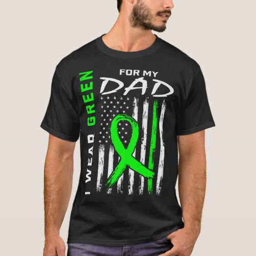 Father I Wear Green For My Dad Kidney Disease Awar T_Shirt