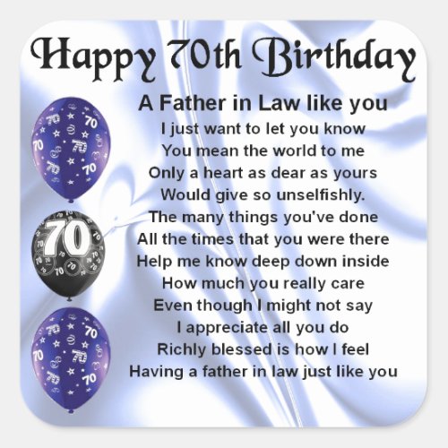 Father in Law Poem _ 70th Birthday Square Sticker