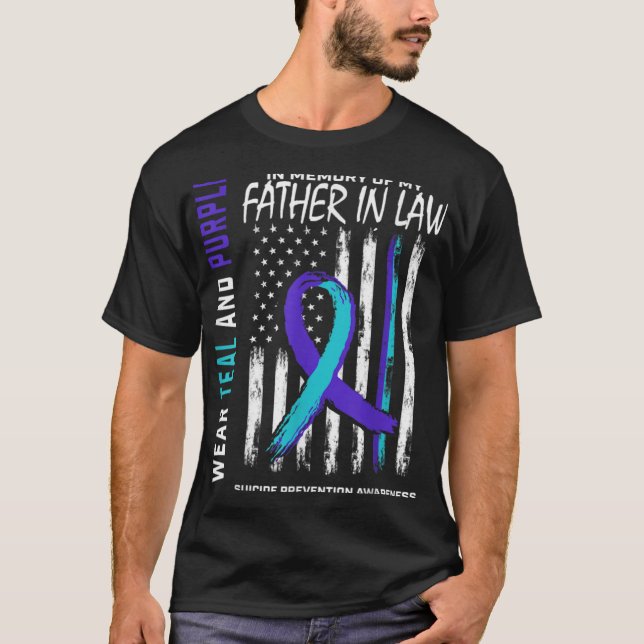 Father In Law Suicide Awareness Prevention America T-Shirt (Front)