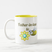 Father In Law to Bee Two-Tone Coffee Mug (Left)