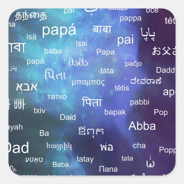 Father in many different world languages - Blue Square Sticker (Front)