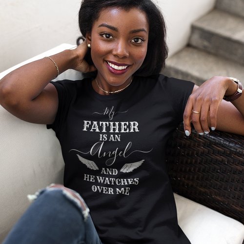 Father Is An Angel Memorial T_Shirt