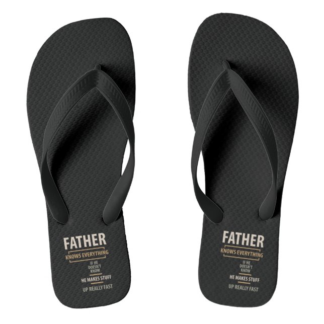 Father Knows Everything - Father and Grandpa Gifts Flip Flops (Footbed)