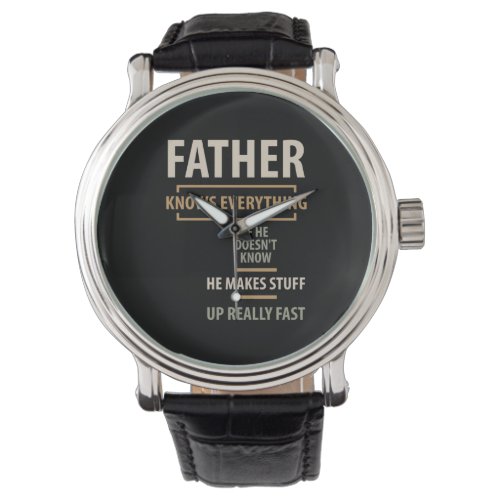 Father Knows Everything _ Father and Grandpa Gifts Watch