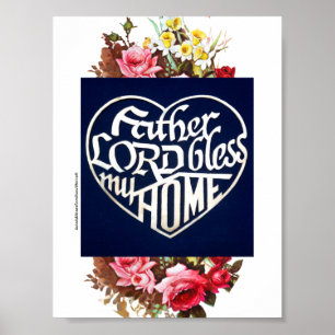 FATHER LORD BLESS MY HOM POSTER