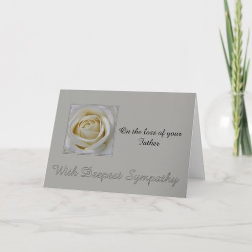 Father loss Rose sympathy Card