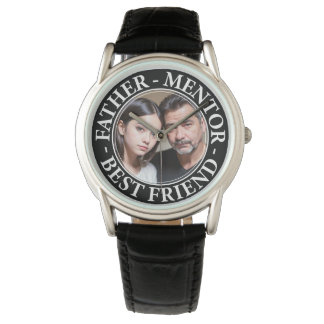 Father, mentor and best friend, Customizable image Watch