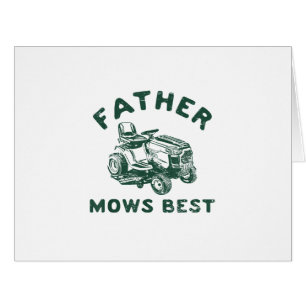Father mows best cards