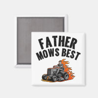 Father Mows Best Funny Dad Fire Flame Lawn Mowing