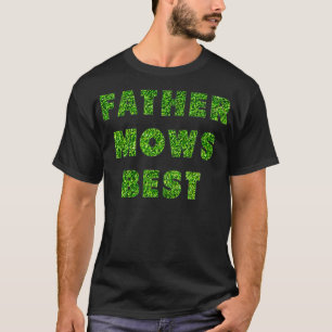 Father Mows Best Funny Lawn Mowing Grass Cutting T-Shirt