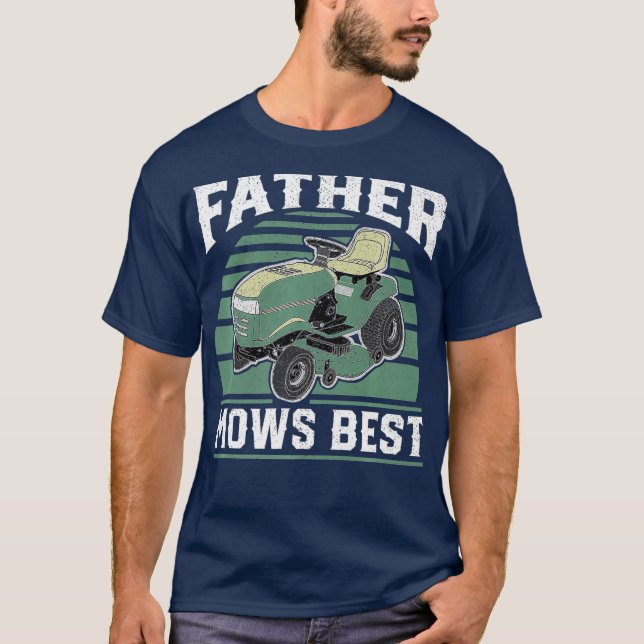 Father Mows Best Funny Riding Mower Retro Mowing T-Shirt (Front)