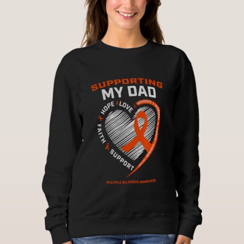 Father Ms  Products Dad Multiple Sclerosis Awarene Sweatshirt