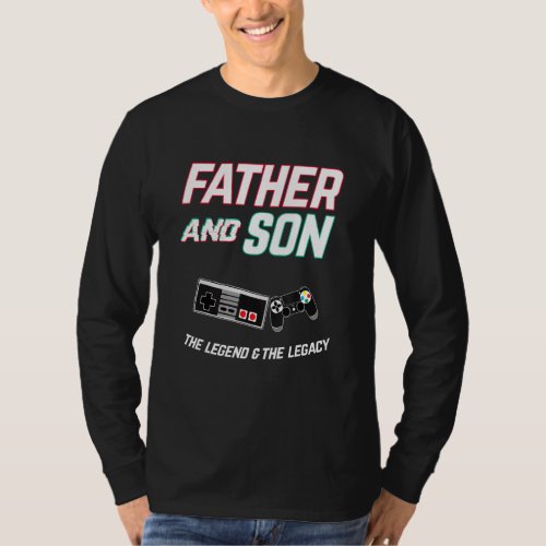 Father Nd Son Matching Outfit Gamer Video Gaming F T_Shirt
