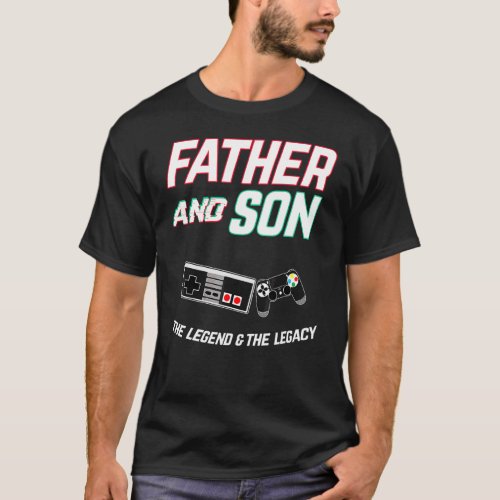 Father Nd Son Matching Outfit Gamer Video Gaming F T_Shirt