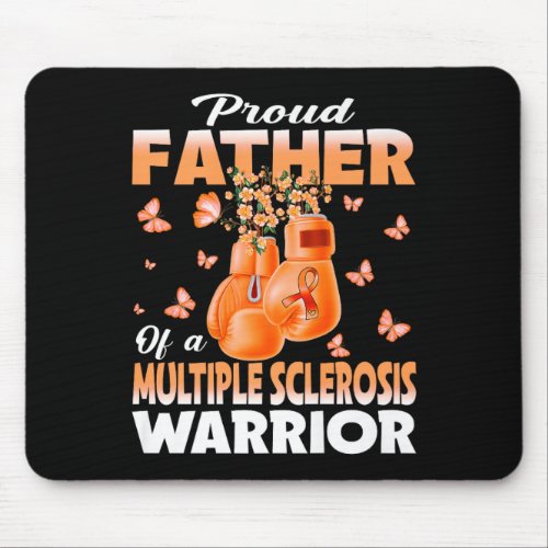 Father Of A Multiple Sclerosis Warrior Awareness P Mouse Pad