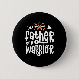 Father Of A Warrior Dad Family Leukemia Cancer Awa Button