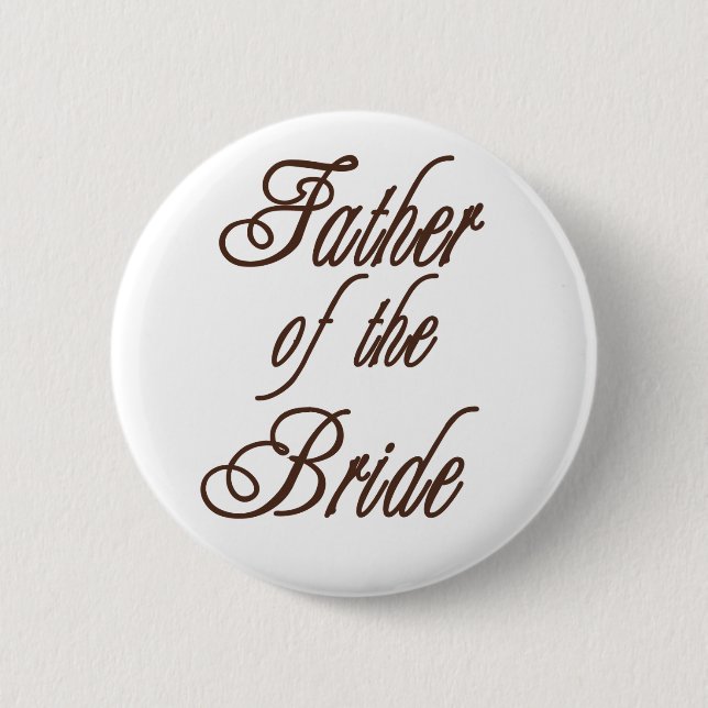 Father of Bride Classy Browns Button (Front)