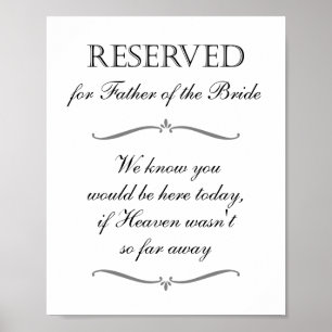Father of Bride Heaven Memorial Reserved Wedding Poster