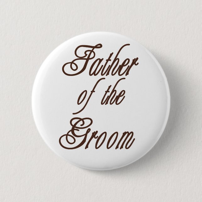 Father of Groom Classy Browns Pinback Button (Front)