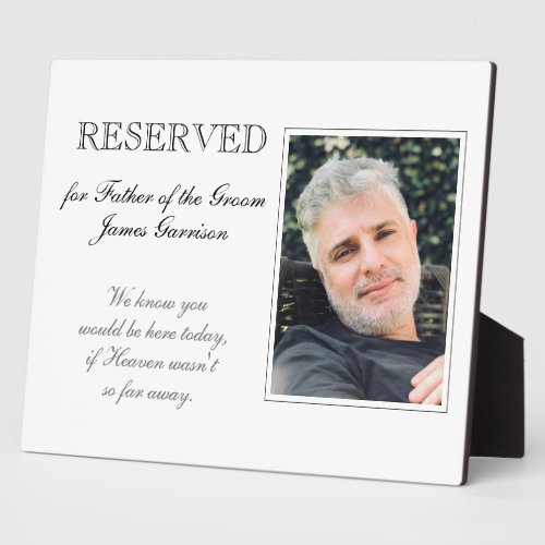 Father of Groom Reserved Photo Memorial Wedding Plaque