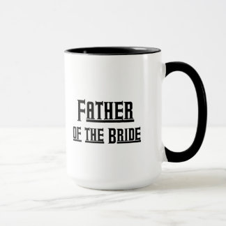 Father of the Bride - Bachelorette Party Mug