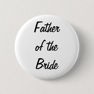 Father of the Bride Badge Button