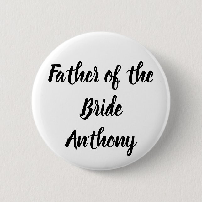 Father of the Bride Black Custom Name Gift Wedding Button (Front)
