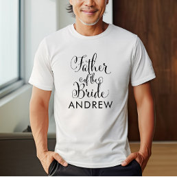 Father of the Bride Black Personalized Wedding T-Shirt