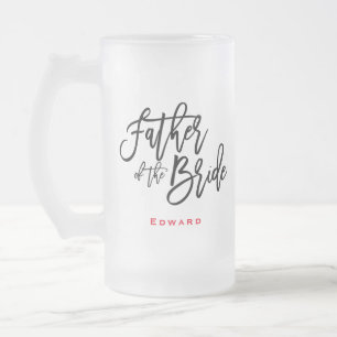 Father of the Bride Black Script & Name Gift Frosted Glass Beer Mug