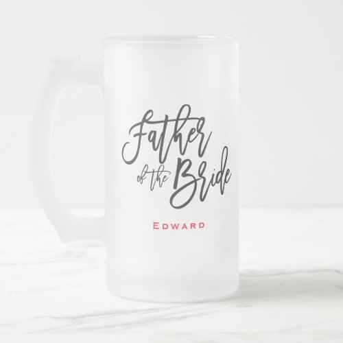 Father of the Bride Black Script  Name Gift Frosted Glass Beer Mug