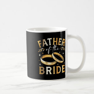 Father Of The Bride Bride’s Father Wedding And Eng Coffee Mug