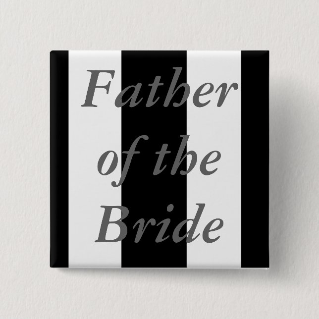 Father Of the Bride Button (Front)