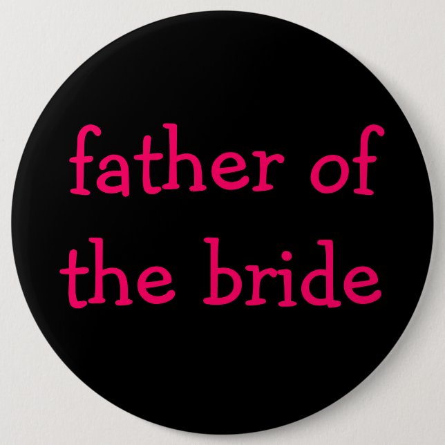 father of the bride button (Front)