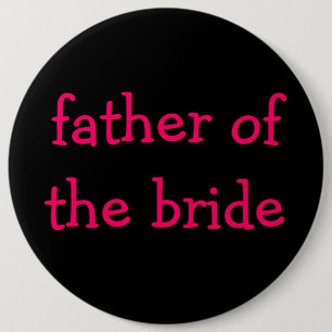 father of the bride button