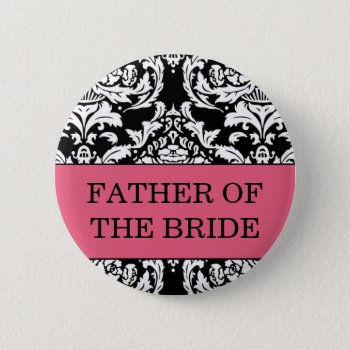 Father Of The Bride Button by designaline at Zazzle