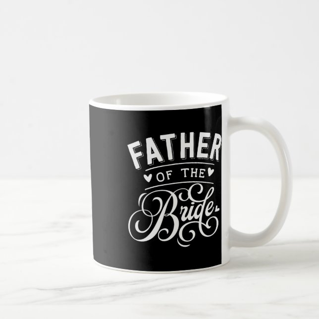 Father Of The Bride  Coffee Mug (Right)