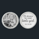Father of the Bride Custom Photo Cufflink<br><div class="desc">This is a great Father of the Bride Gift from the Bride.  Your custom photo on one and "I'll always be your little girl" with wedding date on the other. (white background with black lettering)</div>