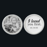 Father of the Bride Custom Photo Cufflink<br><div class="desc">This is a great Father of the Bride Gift from the Bride.  Your custom photo on one and "I loved you first" with wedding date on the other. (white background with black lettering)</div>