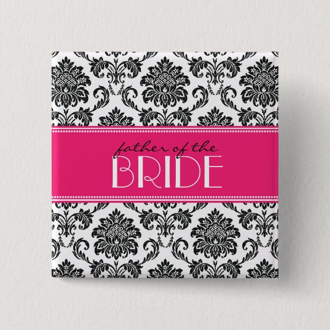 Father Of The Bride Damask Button in Fuchsia (Front)