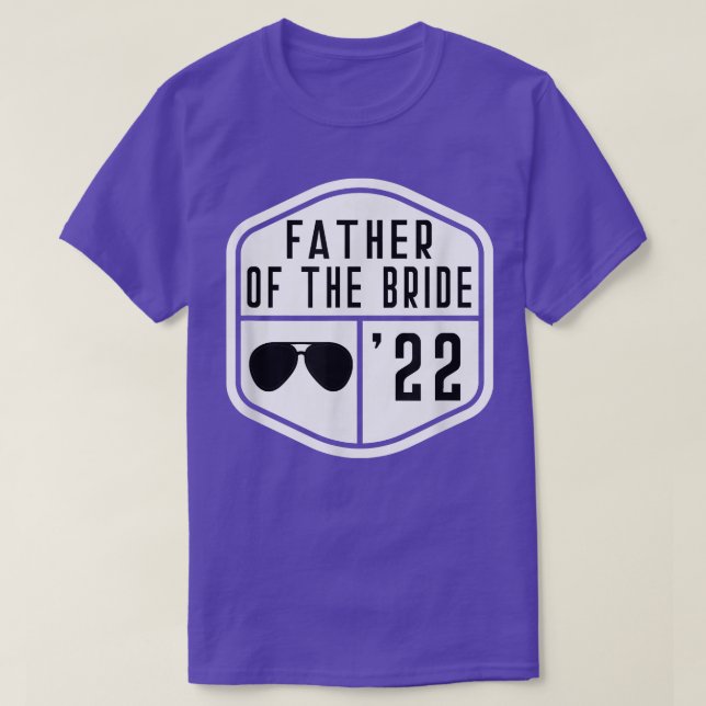 Father of the Bride Est 2022 Bachelor Wedding Dad  T-Shirt (Design Front)