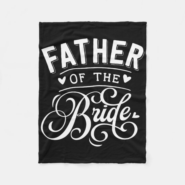 Father Of The Bride  Fleece Blanket (Front)
